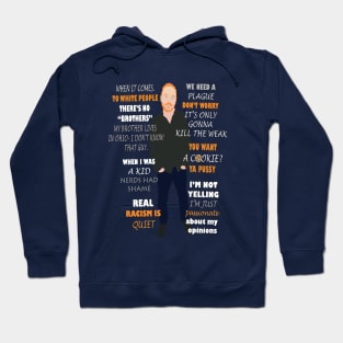Bill Burr Quotes Hoodie
